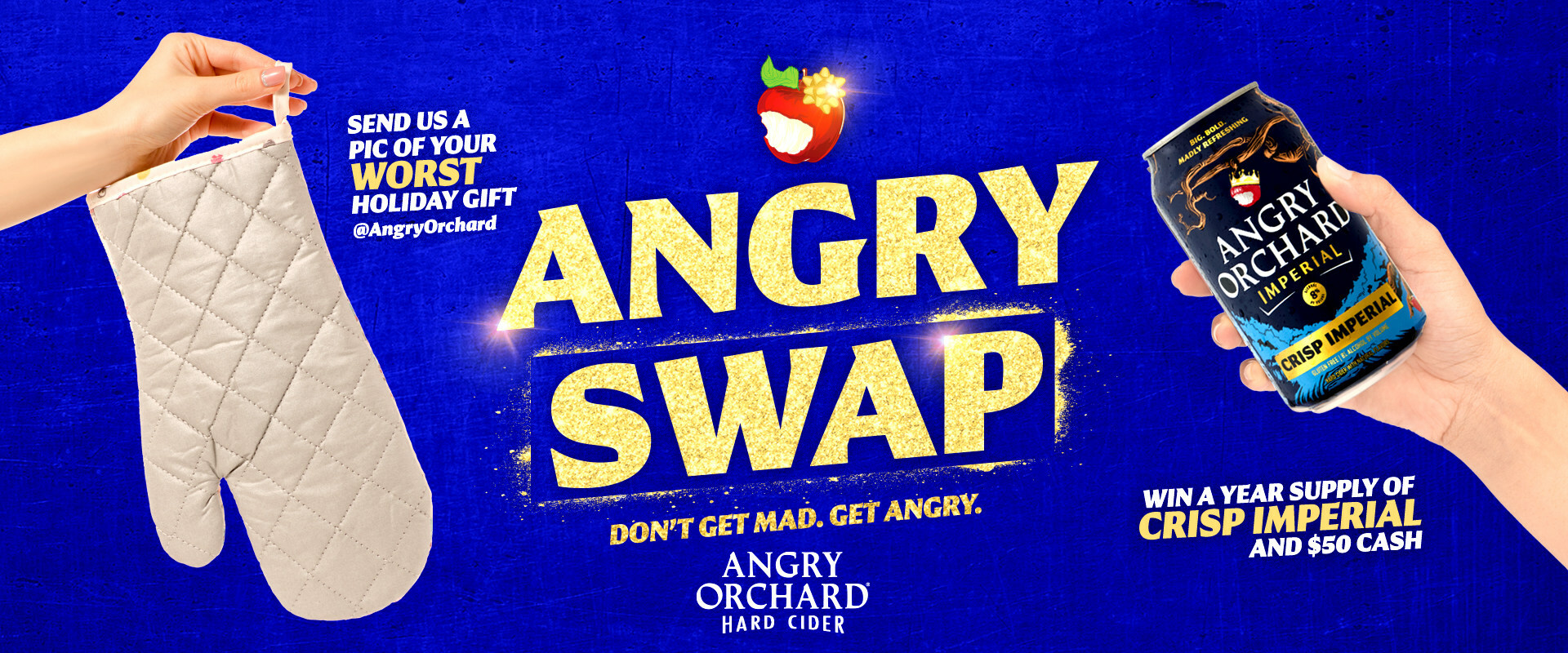 Angry Orchard is making sure drinkers get the gift and taste they deserve this holiday season by creating the first-ever Angry Swap.